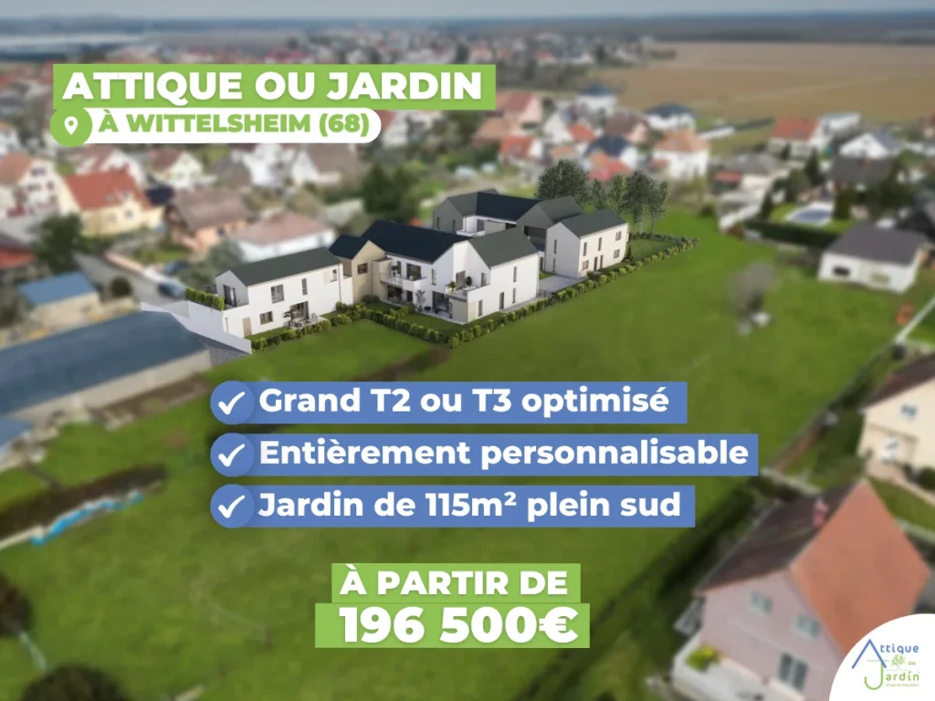 Attique ou Jardin à Wittelsheim